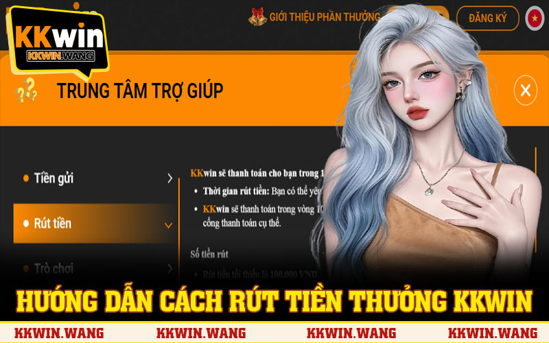 Hướng dẫn chi tiết cách rút tiền thưởng KKWIN
